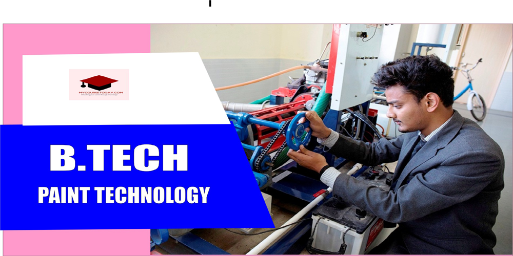 B. TECH PAINT TECHNOLOGY