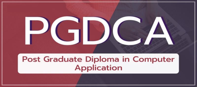 Post Graduate Diploma in Computer Application (PGDCA)