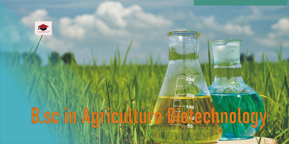 B.Sc. in Agricultural Biotechnology